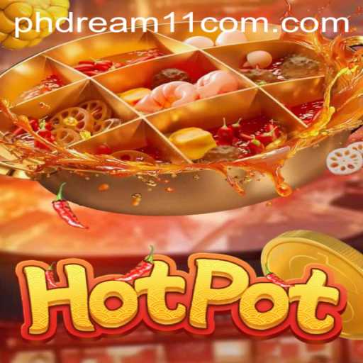 Exploring the Exciting World of Hotpot: A Deep Dive into the Game and 'phdream11' Keyword