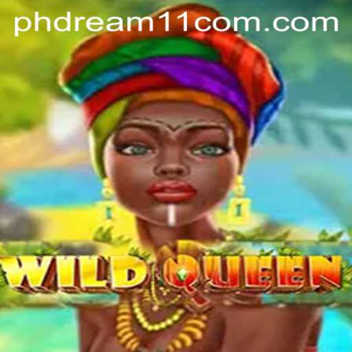 Exploring the Exciting World of WildQueen: Phdream11's Latest Gaming Adventure